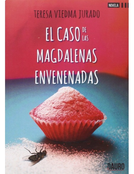 EL CASO DE LAS MAGDALENAS ENVENENADAS