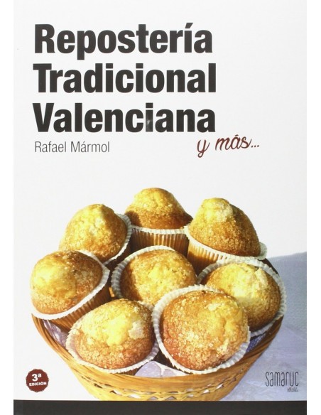 Reposteria tradicional valenciana