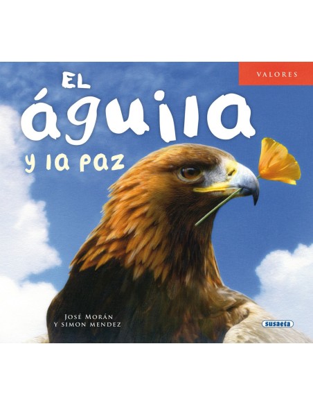 El aguila y la paz El aguila y la paz