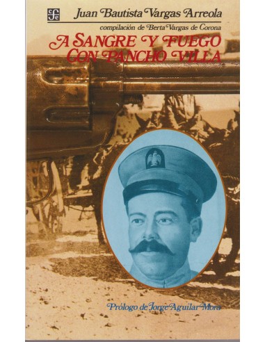 A sangre y fuego con Pancho Villa