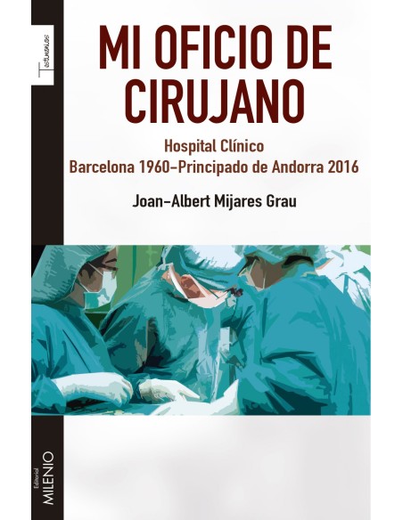 MI OFICIO DE CIRUJANO