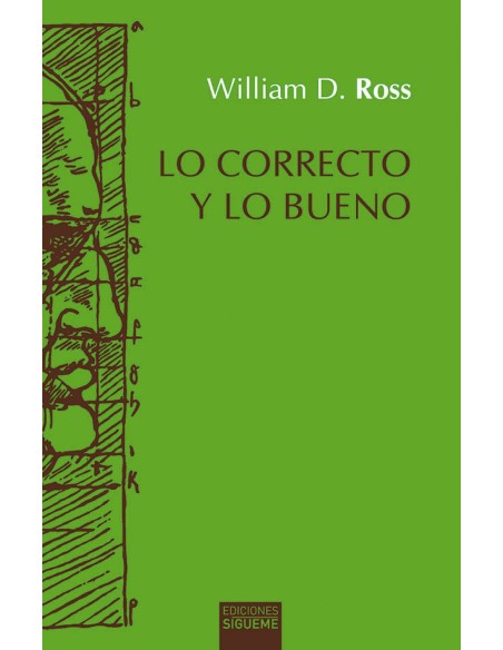 Lo correcto y lo bueno