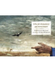 SILBO DEL DROMEDARIO QUE NUNCA MUERE