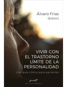 VIVIR CON EL TRASTORNO LIMITE DE PERSONALIDAD