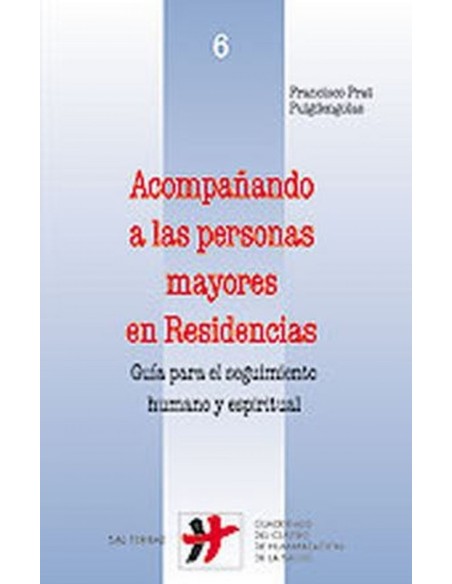 Acompanando a las personas mayores en Residencias