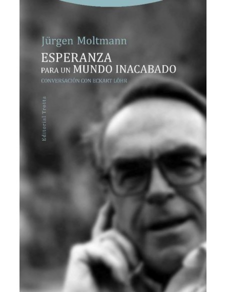 ESPERANZA PARA UN MUNDO INACABADO