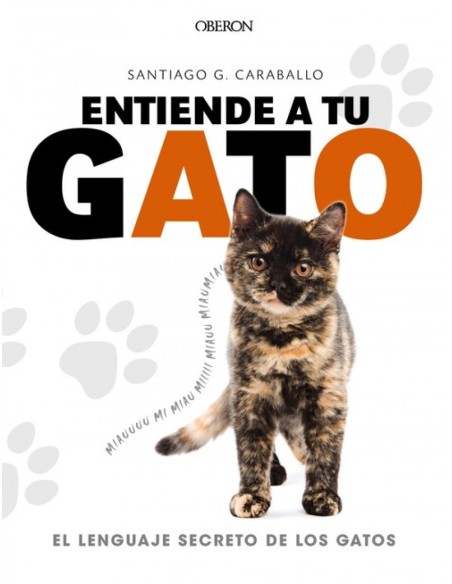 ENTIENDE A TU GATO
