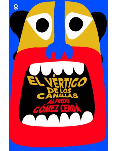 EL VERTIGO DE LOS CANALLAS