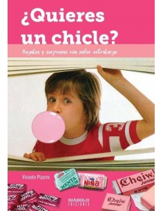 QUIERES UN CHICLE