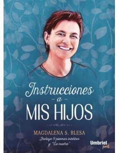 INSTRUCCIONES A MIS HIJOS