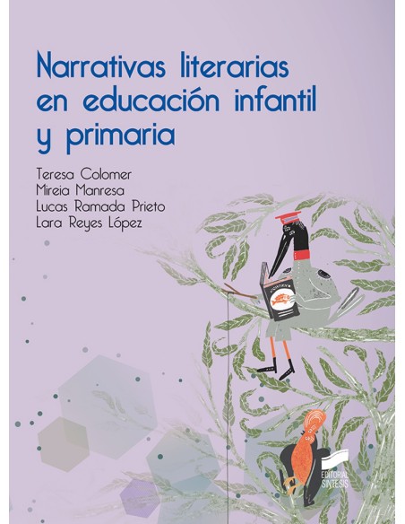 NARRATIVAS LITERARIAS EN EDUCACION INFANTIL Y PRIMARIA