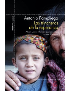 LAS TRINCHERAS DE LA ESPERANZA