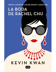 LA BODA DE RACHEL CHU