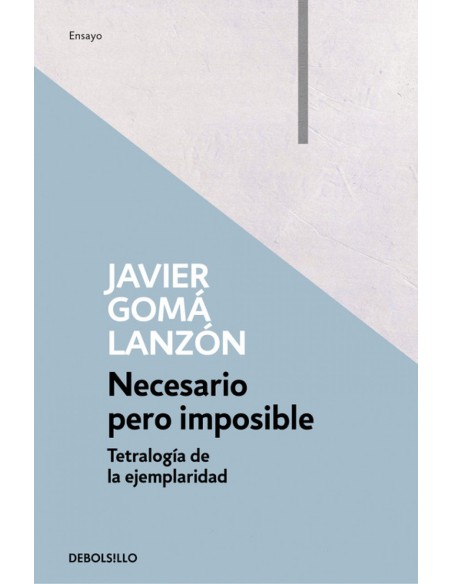 NECESARIO PERO IMPOSIBLE