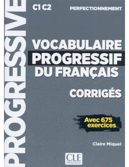 VOCABULAIRE PROGRESSIF FRANCAIS CORRIGES