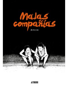 MALAS COMPANIAS