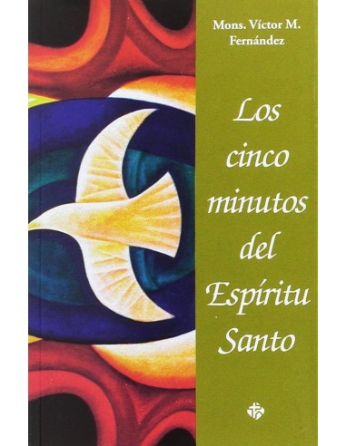 LOS CINCO MINUTOS DEL ESPIRITU SANTO