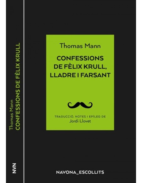 CONFESSIONS DE FELIX KRULL LLADRE I FARSANT