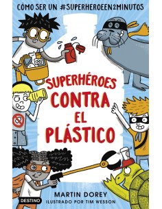 Superheroes contra el plastico