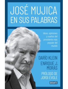 Jose Mujica en sus palabras