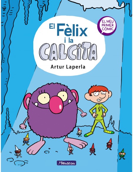 El Felix i la Calcita El Felix i la Calcita 1