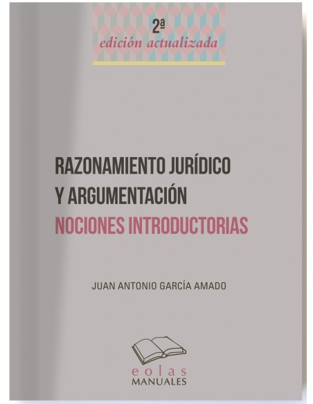 RAZONAMIENTO JURIDICO Y ARGUMENTACION