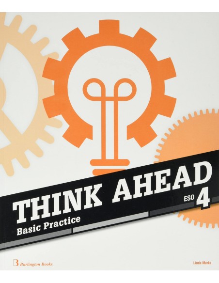 THINK AHEAD 4 ESO BASIC PRACTICE
