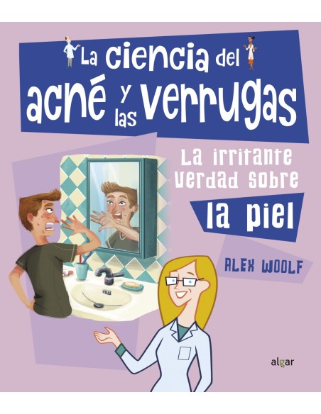 La ciencia del acne y las verrugas La ciencia del acne y las verrugas
