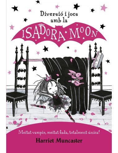 Diversio i jocs amb la Isadora Moon La Isadora Moon