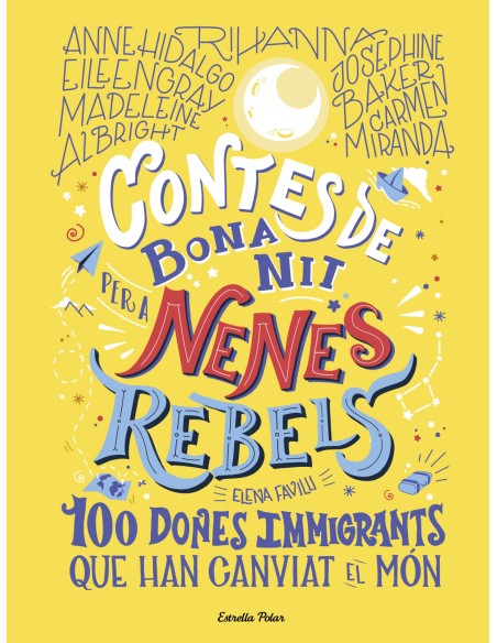 Contes de bona nit per a nenes rebels 3 Contes de bona nit per a nenes rebels 3