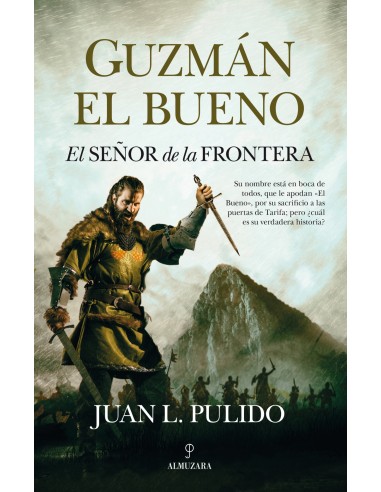 Guzman el Bueno El senor de la frontera