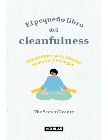 El pequeno libro del Cleanfulness