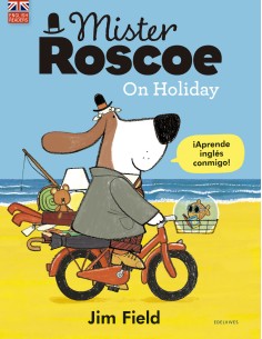 Mister Roscoe On Holiday