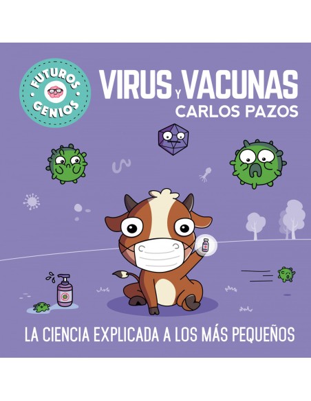Virus y vacunas Futuros Genios