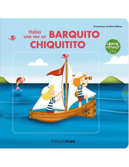 Habia una vez un barquito chiquitito