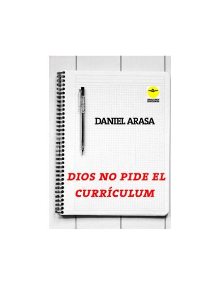 DIOS NO PIDE EL CURRICULUM