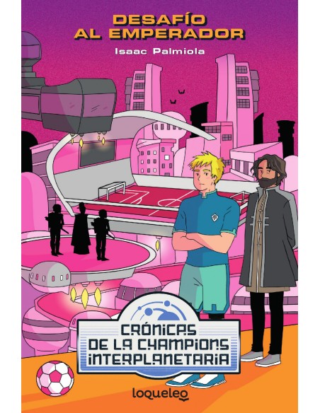 Desafio al emperador Cronicas de la Champion Interplanetaria Desafio al emperador Cronicas de la Champion Interplanetaria