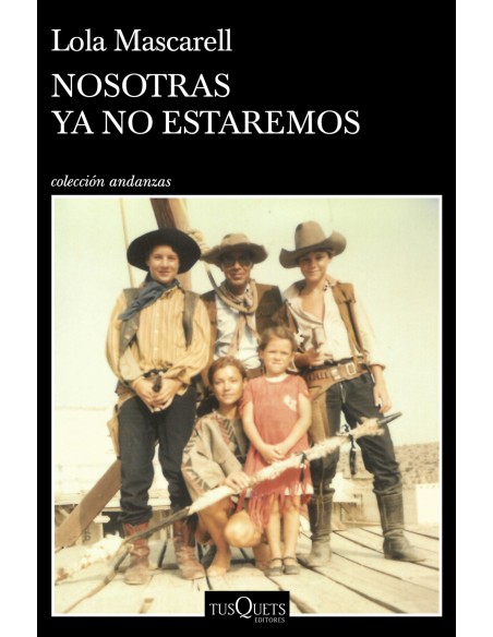 Nosotras ya no estaremos