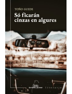 SO FICARAN CINZAS EN ALGURES