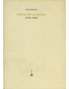 Viatge per la sextina 1976 1986