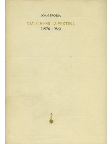 Viatge per la sextina 1976 1986