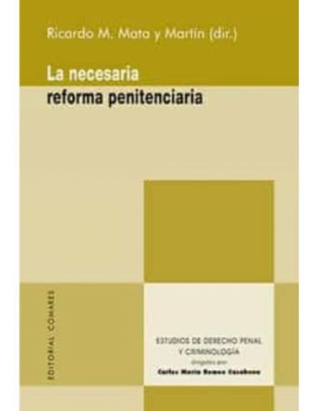La necesaria reforma penitenciaria