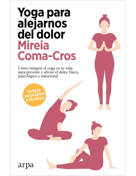 Yoga para alejarnos del dolor