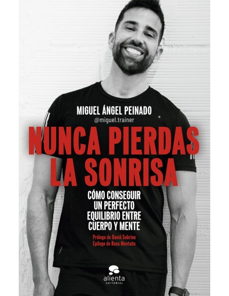 Nunca pierdas la sonrisa