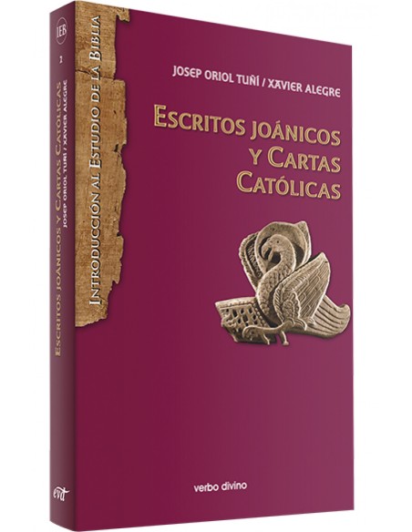 Escritos joanicos y cartas catolicas