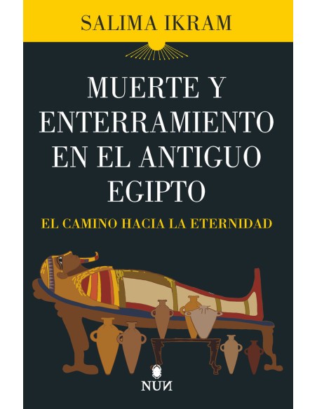Muerte y enterramiento en el Antiguo Egipto