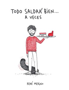 Todo saldra bien a veces