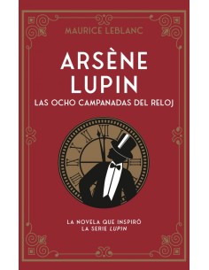 Arsene Lupin Las ocho campanadas del reloj