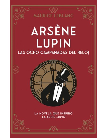 Arsene Lupin Las ocho campanadas del reloj