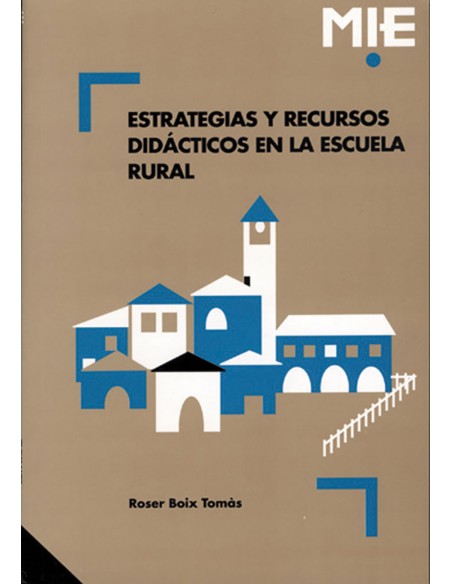 Estrategias y recursos didacticos en la escuela rural